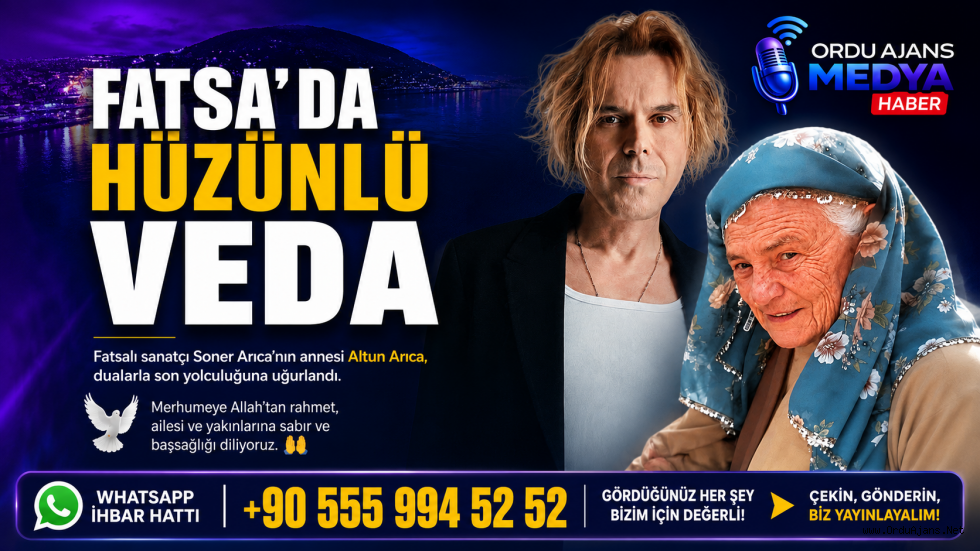 🕊️ FATSA’DA HÜZÜNLÜ VEDA