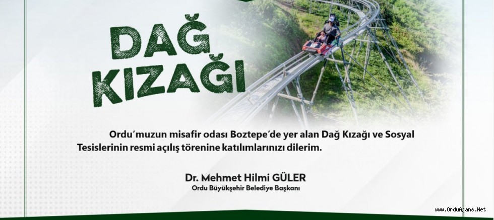 DAĞ KIZAĞI VE SOSYAL TESİSLERİ AÇILIYOR