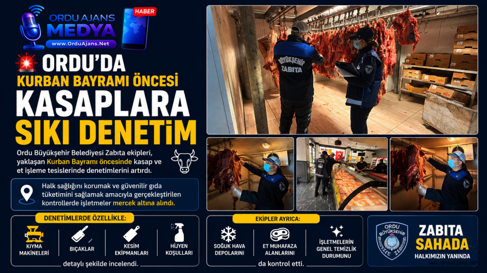 ORDU’DA KURBAN BAYRAMI ÖNCESİ KASAPLARA SIKI DENETİM