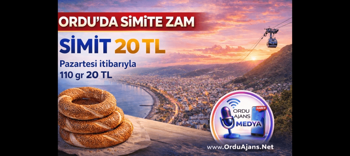 ORDU’DA SİMİTE ZAM