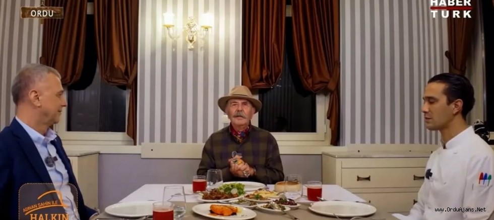 ORDU’NUN LEZZET HAFIZASI HABERTÜRK’TE TÜRKİYE İLE BULUŞTU