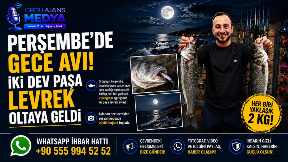 PERŞEMBE'DE GECE AVI! İKİ DEV PAŞA LEVREK OLTAYA GELDİ