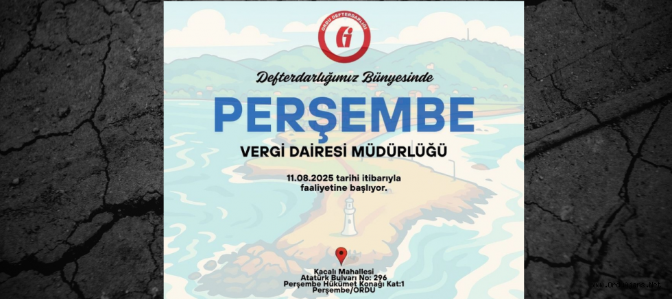 Perşembe İlçemize de Vergi Dairesi Müdürlüğü Açılıyor