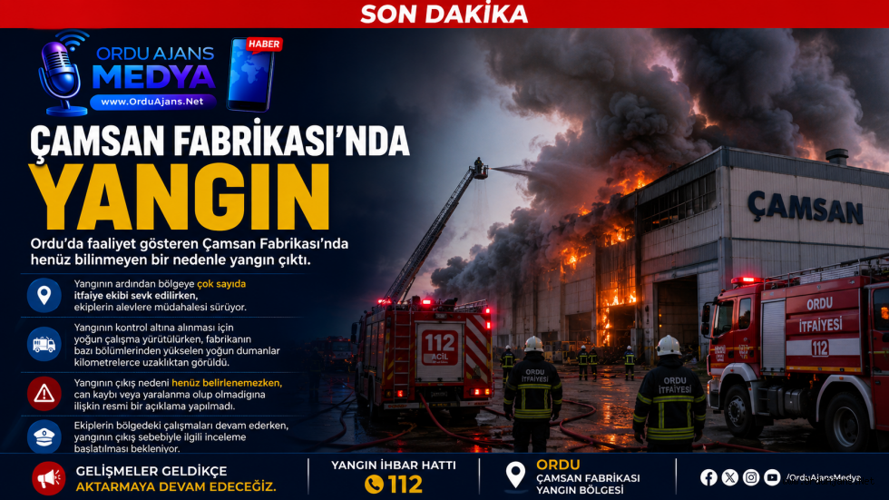SON DAKİKA! ÇAMSAN FABRİKASI'NDA YANGIN