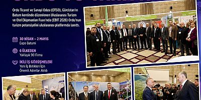 🌍 OTSO, Batum Turizm Fuarı’nda Ordu’yu Tanıttı