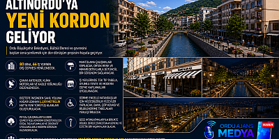 🏙️ ALTINORDU’YA YENİ KORDON GELİYOR