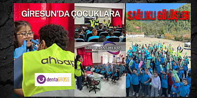 Giresun’da Çocuklara Sağlıklı Gülüşler