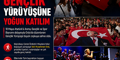 ORDU’DA 19 MAYIS’A ÖZEL GENÇLİK YÜRÜYÜŞÜNE YOĞUN KATILIM