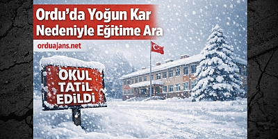 Ordu’da Yoğun Kar Nedeniyle Eğitime 1 Gün Ara