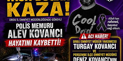 Ordu Emniyetini Yasa Boğan Kaza