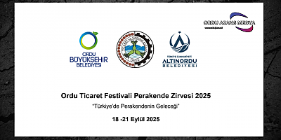 Ordu Ticaret Festivali Perakende Zirvesi
