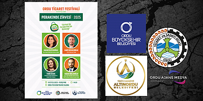 Ordu, Ticaretin ve Yenilikçi Fikirlerin Merkezi Oluyor