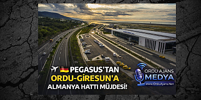 PEGASUS’TAN ORDU-GİRESUN’A ALMANYA HATTI