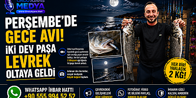 PERŞEMBE'DE GECE AVI! İKİ DEV PAŞA LEVREK OLTAYA GELDİ
