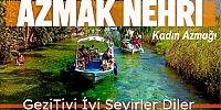AZMAK NEHRİ: Akyaka’nın Saklı Cennetinde Tekne Keyfi! 