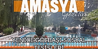 AMASYA YENİCE GÖLBAŞI: Doğa İçinde Huzurlu Bir Mola!