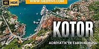 Kotor Gezi Rehberi 2025